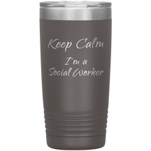 Keep Calm I'm a Social Worker 20oz