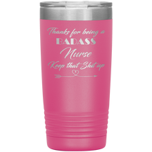 Badass Nurse 13 colors 20oz