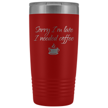 Sorry I’m late I needed coffee