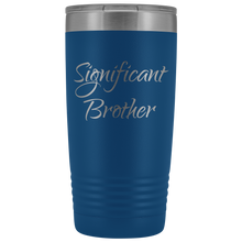 Significant Brother 20oz