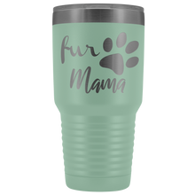 Fur Mama 30oz tumbler new design