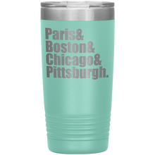 Paris Boston etc 20oz
