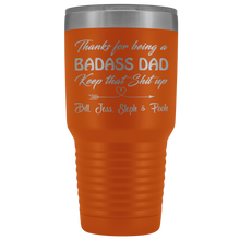 Badass Dad 30oz Bill, Jess, Steph & Pooh