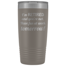 Im retired 20oz Tumbler