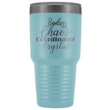 Badass Chaos Coordinator Crystal 30oz
