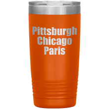 Pittsburgh Chicago Paris 20oz