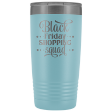 Black Friday Shopping Squad 20oz