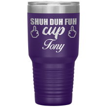 Shuh Duh Fuh Cup custom name 13 colors 30oz