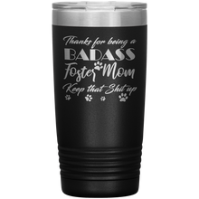 Badass Foster Mom with coral 20oz