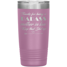 Badass Mother in law 13 colors 20 oz