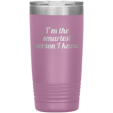 Im the smartest person
