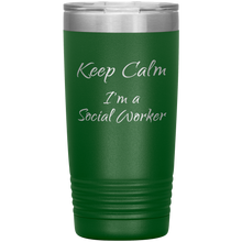 Keep Calm I'm a Social Worker 20oz