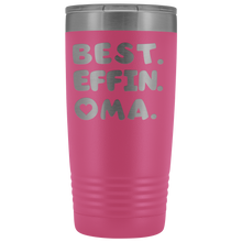 Best Effin Oma 20oz