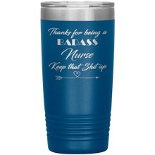 Badass Nurse 13 colors 20oz