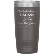 Badass sister 13 colors 20 oz