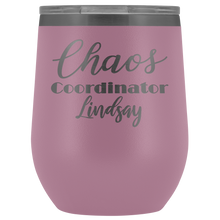 Chaos Coordinator wine tumbler 12oz Lindsay
