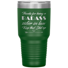 Badass sister in law 13 colors 30oz