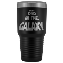 Best Dad in the Galaxy 30oz Tumbler new design