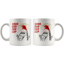 Shuh Duh Fuh Cup Funny Unicorn 11oz Mug Christmas Edition