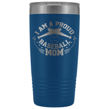Proud Baseball Mom 20oz