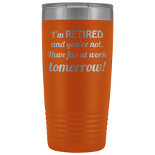 Im retired 20oz Tumbler