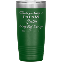 Badass sister 13 colors 20 oz