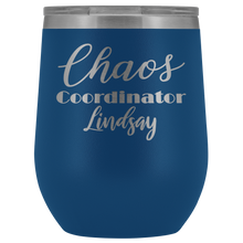 Chaos Coordinator wine tumbler 12oz Lindsay