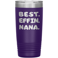 Best Effin Nana 13 colors 30oz