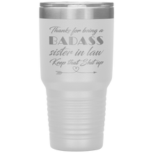 Badass sister in law 13 colors 30oz