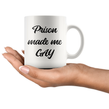 Prison made me gay