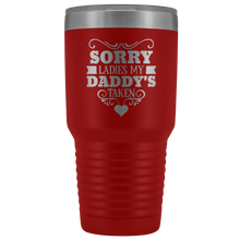 Sorry Ladies, my Daddy is taken
