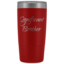 Significant Brother 20oz