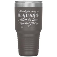 Badass sister in law 13 colors 30oz