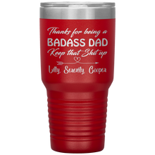 Badass Dad Lilly, Serenity, Cooper 13 colors 30oz