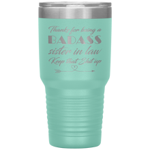 Badass sister in law 13 colors 30oz