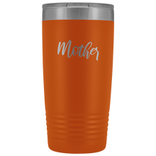 Mother 20oz Tumbler