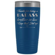 Badass Brother in law  20oz Travel Mug