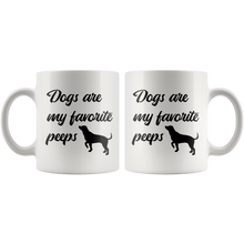Dogs are my favorite peeps
