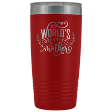 Mothers day2 Worlds greatest mother 20oz Tumbler