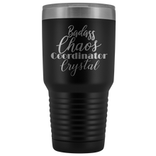 Badass Chaos Coordinator Crystal 30oz
