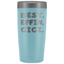 Best Effin Gigi 20oz