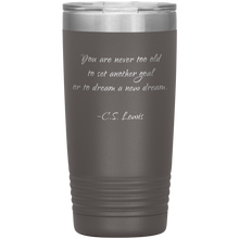 You are never too old 20oz