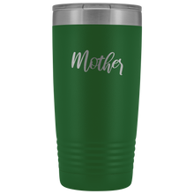 Mother 20oz Tumbler