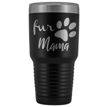 Fur Mama 30oz tumbler new design
