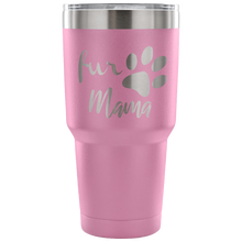 Fur Mama 30oz tumbler