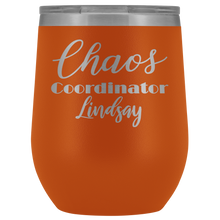Chaos Coordinator wine tumbler 12oz Lindsay