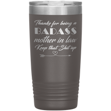 Badass Mother in law 13 colors 20 oz