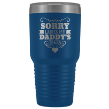 Sorry Ladies, my Daddy is taken