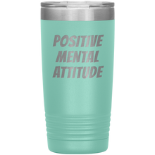 POSITIVE MENTAL ATTITUDE