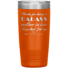 Badass Mother in law 13 colors 20 oz